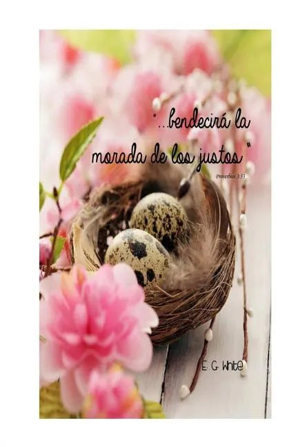 "... bendecira la morada del justo" - Paperback