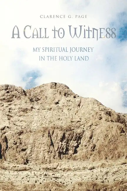 A Call to Witness: My Spiritual Journey in the Holy Land - Paperback