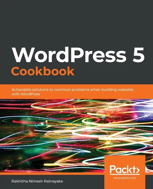WordPress 5 Cookbook - Paperback