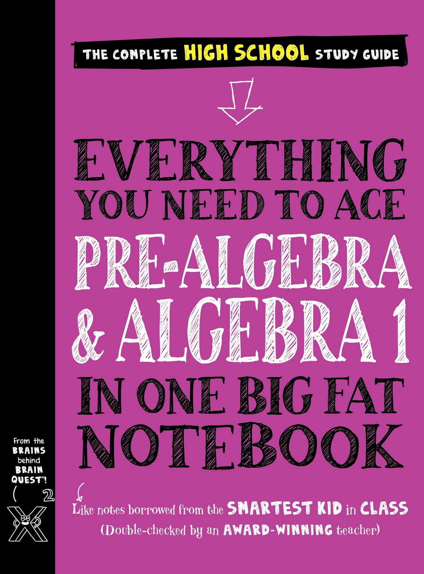 Everything You Need to Ace Pre-Algebra in One Big Fat Notebook
