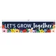 Wildflowers Let's Grow Together Banner