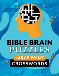 Bible Brain Puzzles Large Print Crossword, Paperback