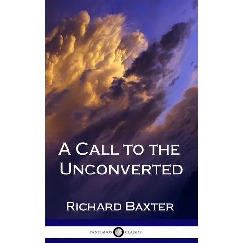 A Call to the Unconverted (Hardcover) - Hardcover
