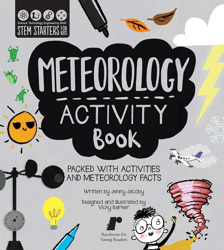 STEM Starters for Kids Meteorology Activity Book by Jenny Jacoby: Paperback; 32 pages / English