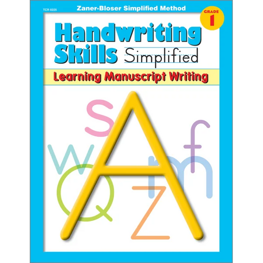 Handwriting Skills Simplified: Learning Manuscript Writing Gr. 1