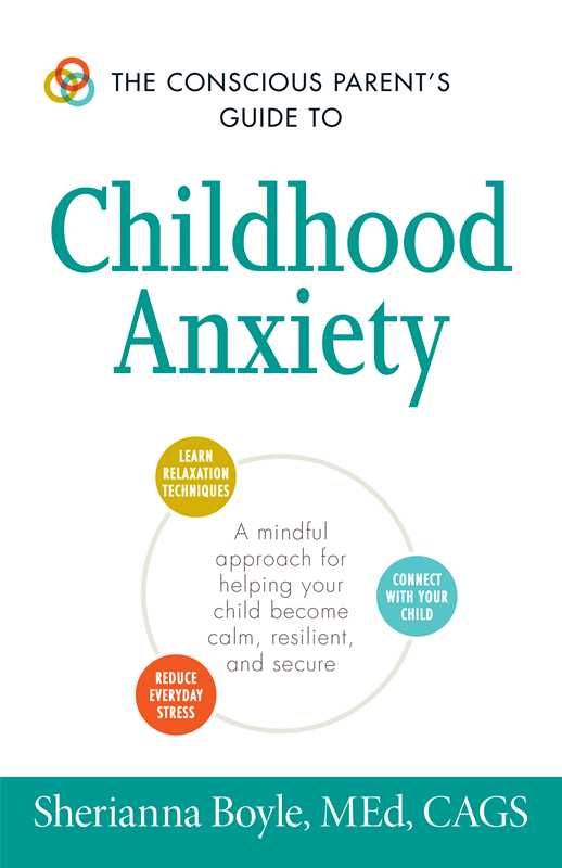 Simon & Schuster - Conscious Parent's Guide to Childhood Anxiety by Sherianna Boyle: Paperback; 240 pages / English