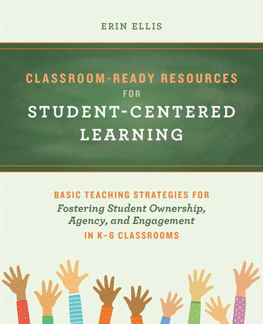 Simon & Schuster - Classroom-Ready Resources for Student-Centered Learning by Erin Ellis: Paperback; 144 pages / English