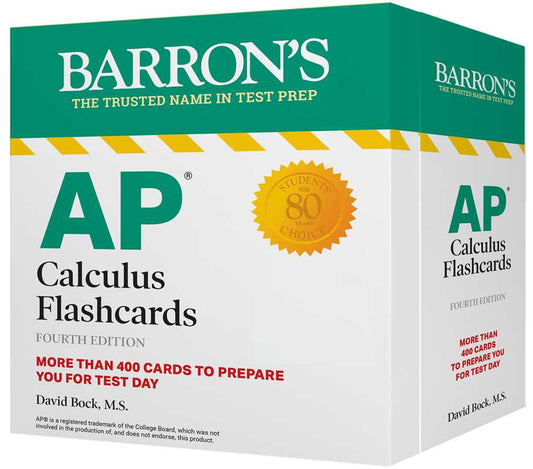 Barron's AP Calculus Flashcards, Fourth Edition: Up-to-Date Review and Practice + Sorting Ring for Custom Study by Barron's Educational Series: Flashcards; 432 pages / English