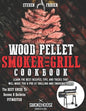 Wood Pellet Smoker And Grill Cookbook: The Best Guide To Become A Barbecue Pitmaster. Learn The Best Recipes, Tips, And Tricks That Will Make You A PR - Paperback