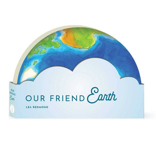 Simon & Schuster - Our Friend Earth by Lea Redmond: Board Books; 20 pages / English