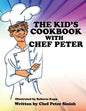 Your Cookbook with Chef Peter - Paperback
