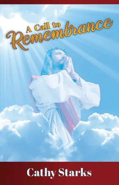 A Call to Remembrance - Paperback