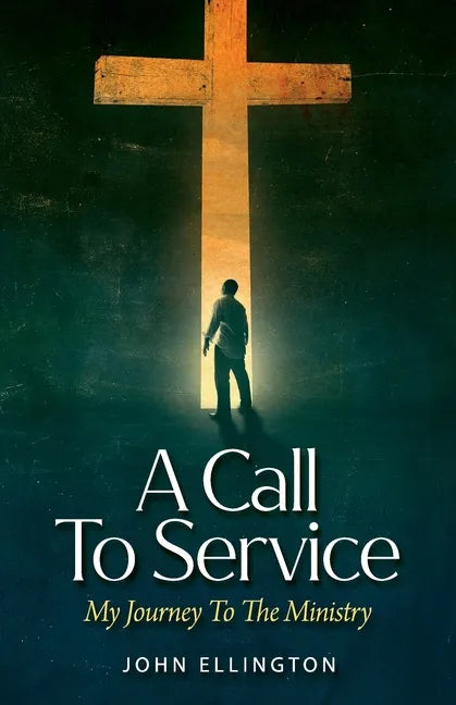 A Call to Service: My Journey to the Ministry - Paperback