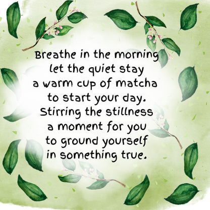 Morning Matcha: Mindset Practices for a grounded day
