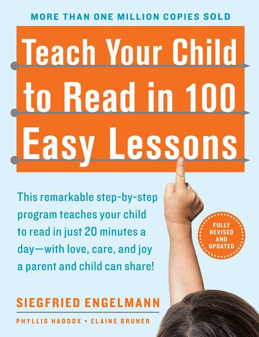 Teach Your Child to Read in 100 Easy Lessons by Phyllis Haddox: Paperback; 420 pages / English