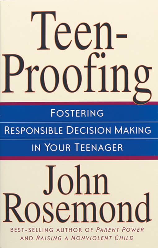 Teen-Proofing by John  Rosemond: Paperback; 288 pages / English