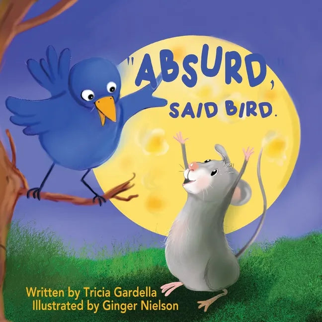 "Absurd," Said Bird - Paperback
