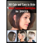 80 Cute and Easy To Style Short Layered Hairstyles in 2023 - Paperback
