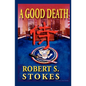 "A Good Death" - Paperback