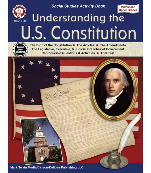 Carson Dellosa Education - Understanding the U.S. Constitution, Grades 5 - 12