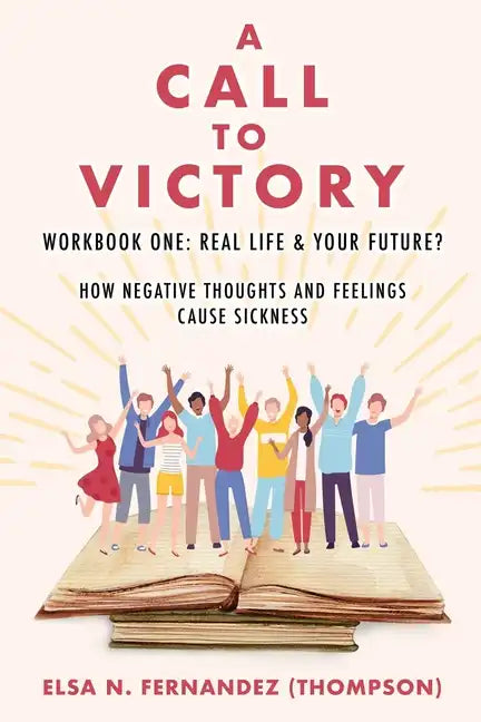 A Call to Victory: Workbook One: Real Life & Your Future? - Paperback
