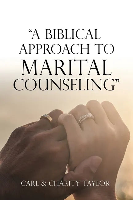 "A Biblical Approach to Marital Counseling" - Paperback