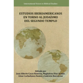 Estudios Iberoamericanos en torno al Judaísmo del Segundo Templo