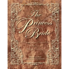 The Princess Bride: S. Morgenstern's Classic Tale of True Love and High Adventure - Hardcover