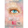 Believe Me - Paperback