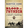 Blood and Thunder: An Epic of the American West - Paperback