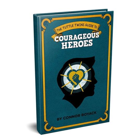 The Tuttle Twins Guide to Courageous Heroes