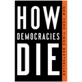 How Democracies Die