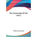 The Trusteeship Of Life (1921)