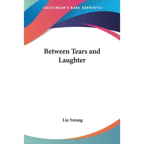 Between Tears and Laughter
