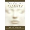 You Are the Placebo: Making Your Mind Matter