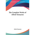 The Complete Works of Alfred Tennyson