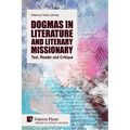 Dogmas in Literature and Literary Missionary: Text, Reader and Critique