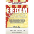 Freedom: The End of the Human Condition