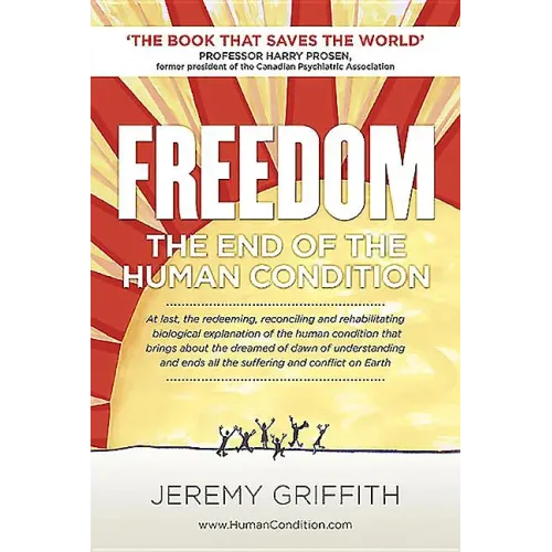 Freedom: The End of the Human Condition