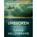 Unbroken: An Olympian's Journey from Airman to Castaway to Captive