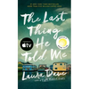 The Last Thing He Told Me: A Reese Witherspoon Book Club Pick