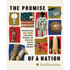 The Promise of a Nation: Commemorating 250 Years of Patriotism, Resilience, and Aspirations from the National Collection