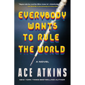 Everybody Wants to Rule the World