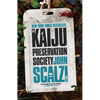 The Kaiju Preservation Society - Paperback