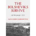 The Bolsheviks Survive: Petrograd 1919
