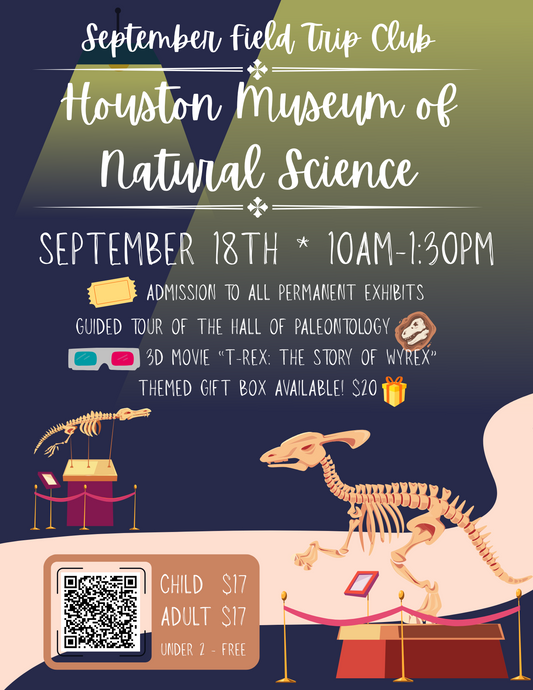 September Field Trip Club - HMNS