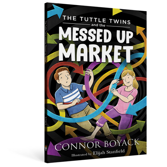 The Tuttle Twins and the Messed Up Market