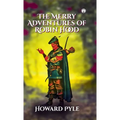 The Merry Adventures of Robin Hood