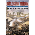 Battle Cry of Freedom: The Civil War Era