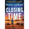 Closing Time: A Thriller